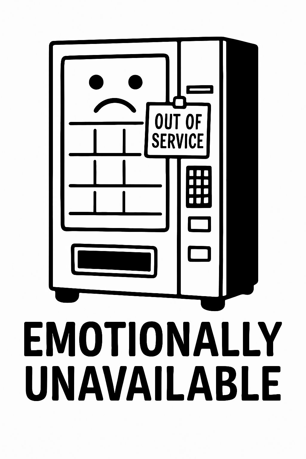 Emotionally Unavailable Cartoon Vending Machine Illustration Poster