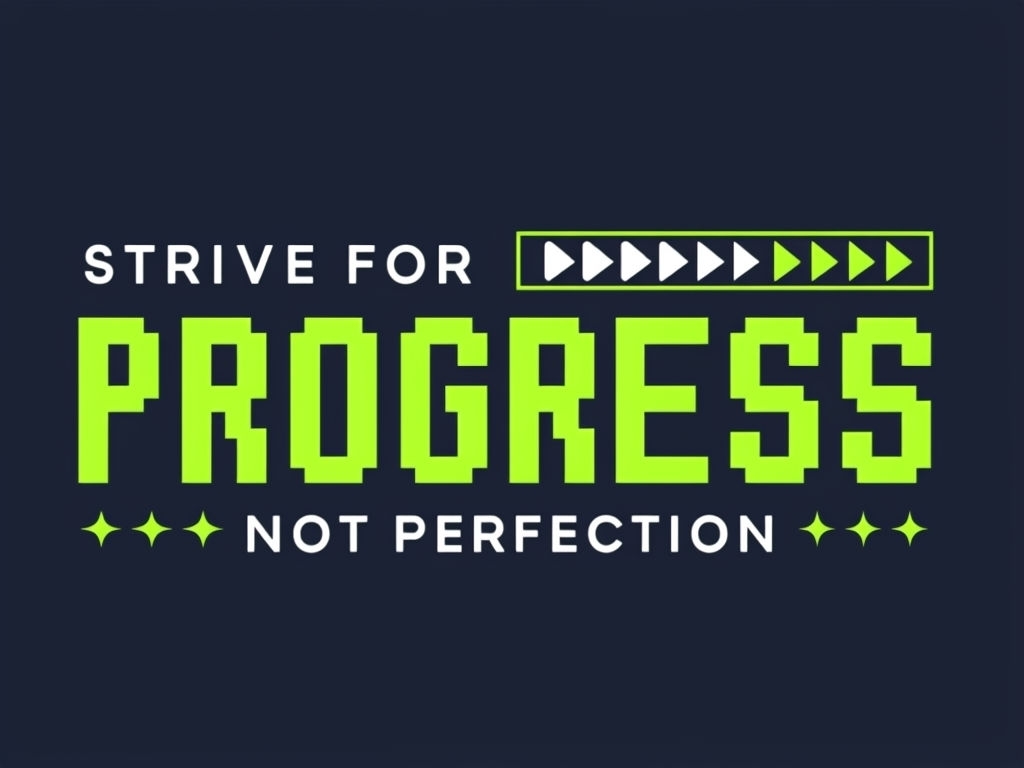 Strive for Progress Not Perfection Motivational T-Shirt