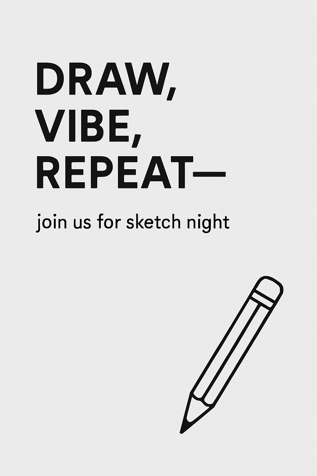 Minimalist Sketch Night Promotional Poster for Creative Engagement Cards & Invites