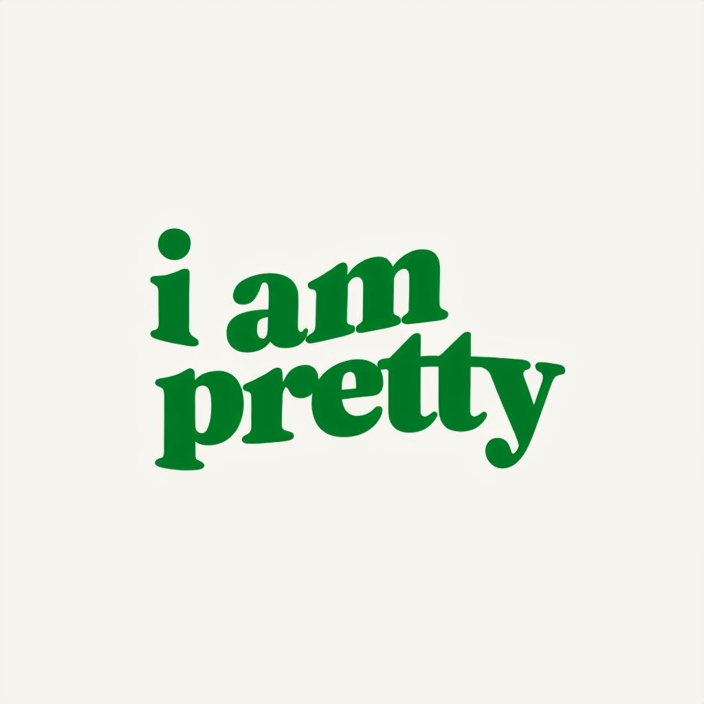 Playful 'I Am Pretty' Minimalist Green Text Design Mug