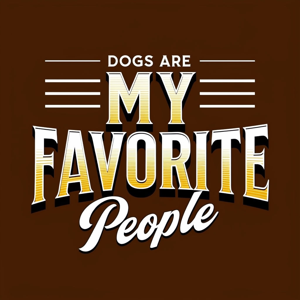 Dogs Are My Favorite People Typography Design Hat