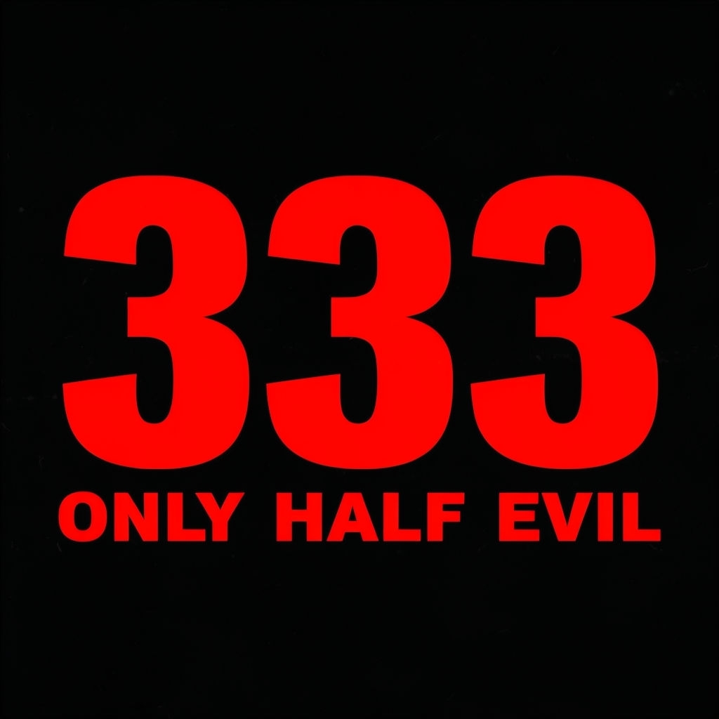 Bold Red 333 Only Half Evil Graphic T-Shirt