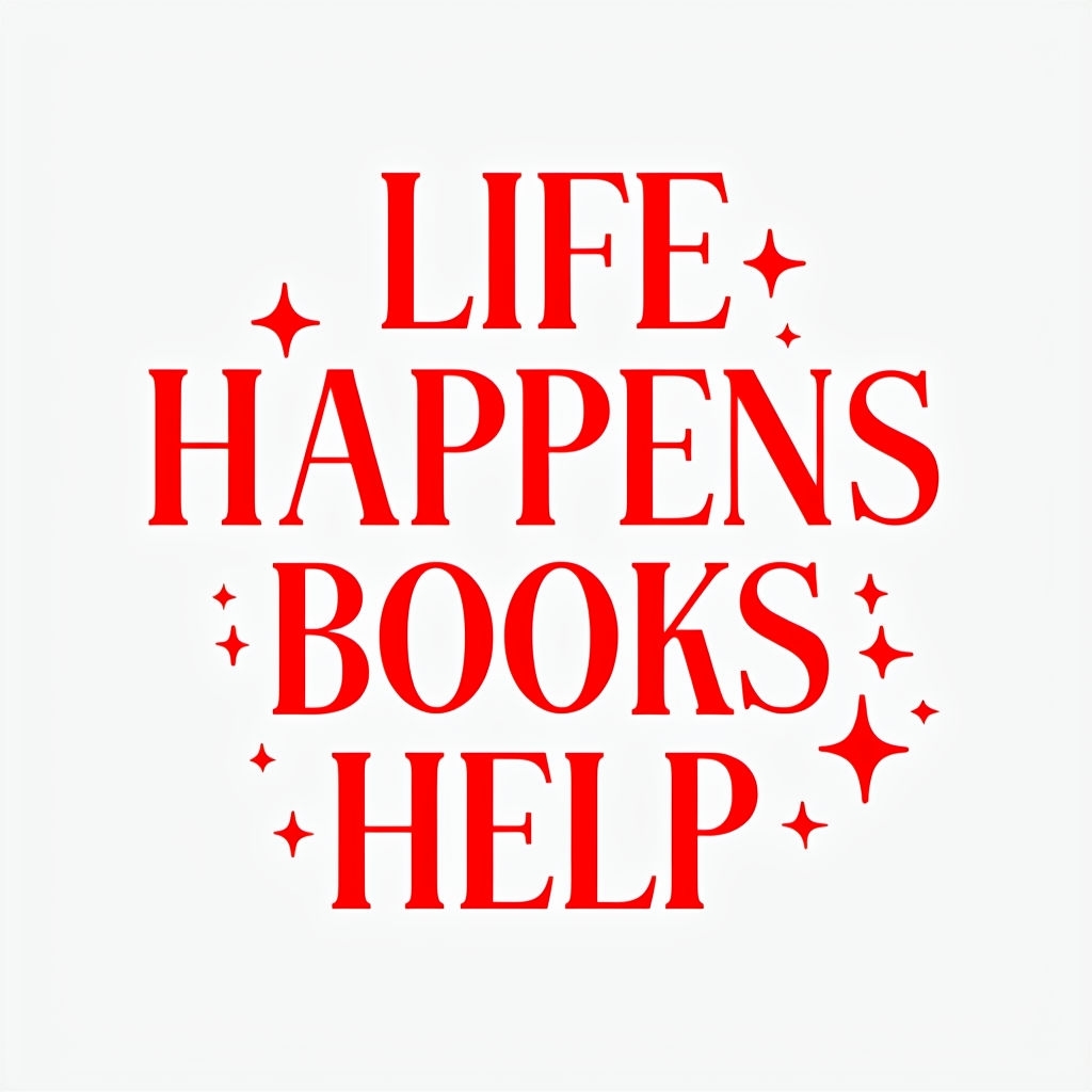 LIFE HAPPENS BOOKS HELP Whimsical Red Text Mug