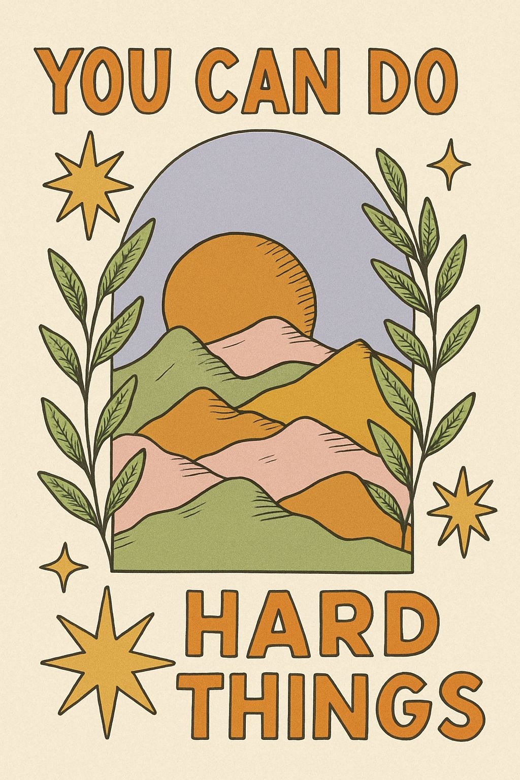 Uplifting YOU CAN DO HARD THINGS Motivational Poster Design