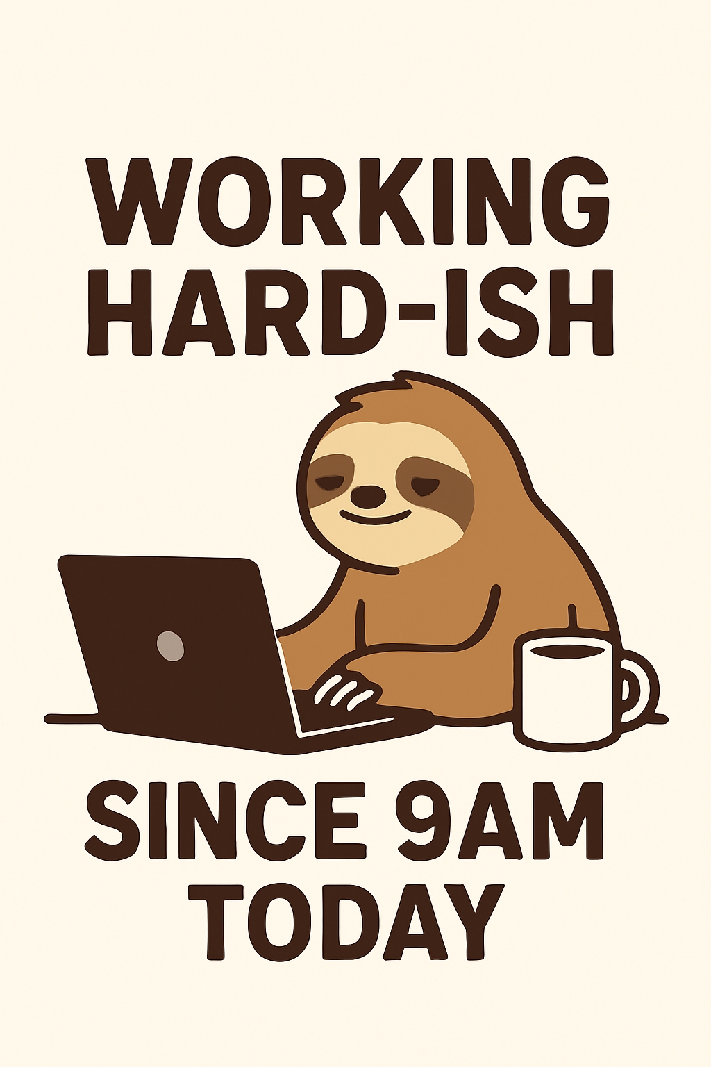 Content Sloth Working Hard-ish on Laptop Illustration Memes