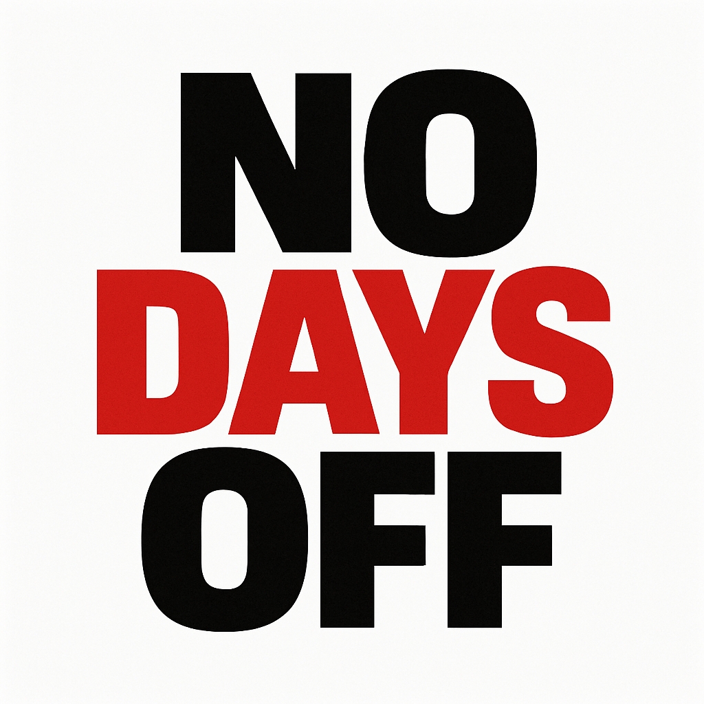 No Days Off Bold Minimalist Typography Mug