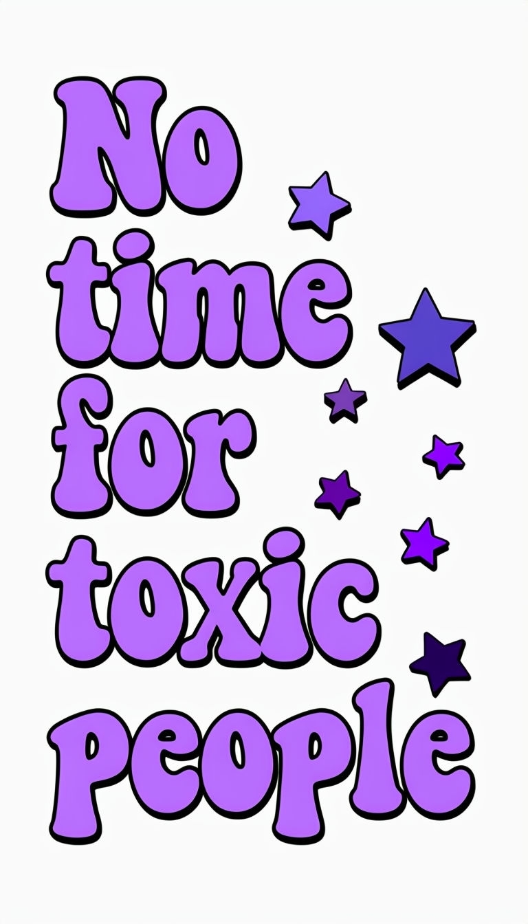 No Time for Toxic People Motivational Cartoon Poster