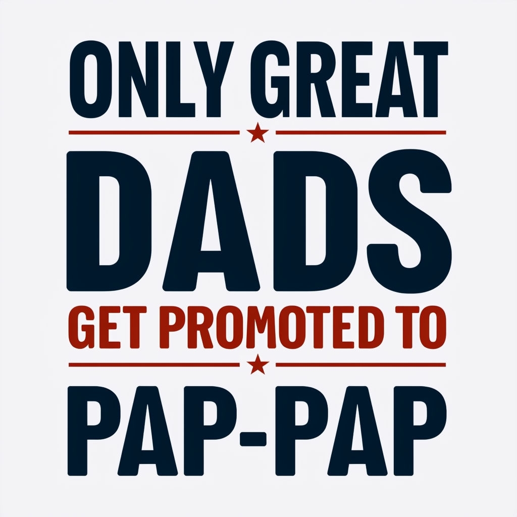 Great Dads Get Promoted to Pap-Pap Bold Design Hat