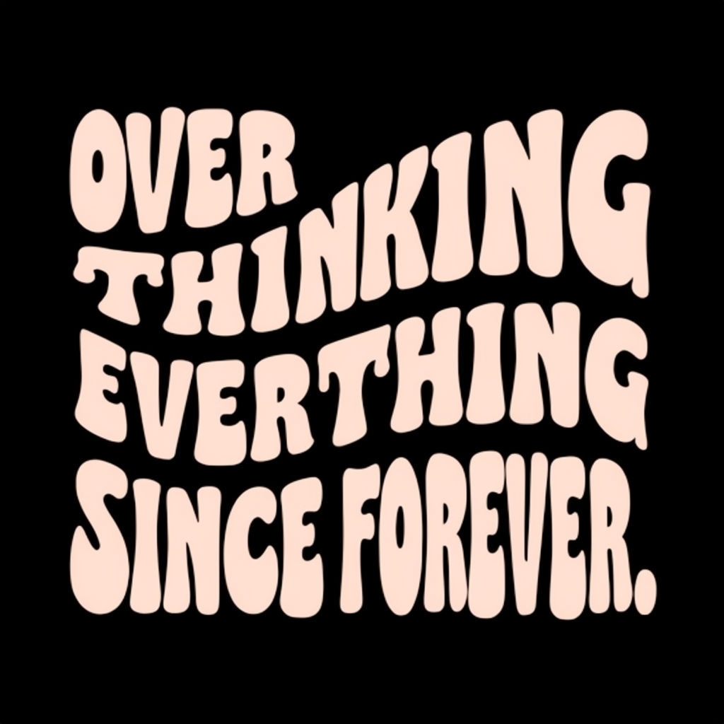 Overthinking Everything Retro Quote T-Shirt