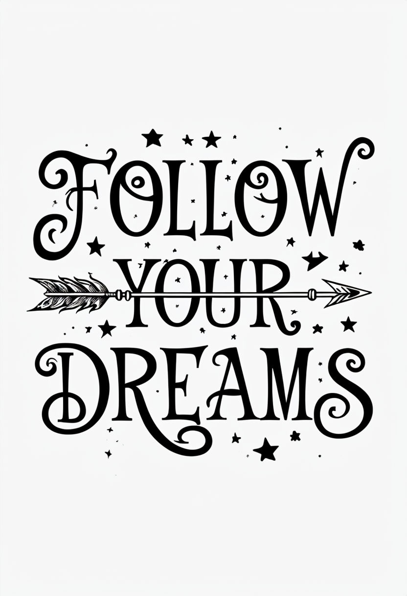 Follow Your Dreams Motivational Quote Art with Decorative Elements