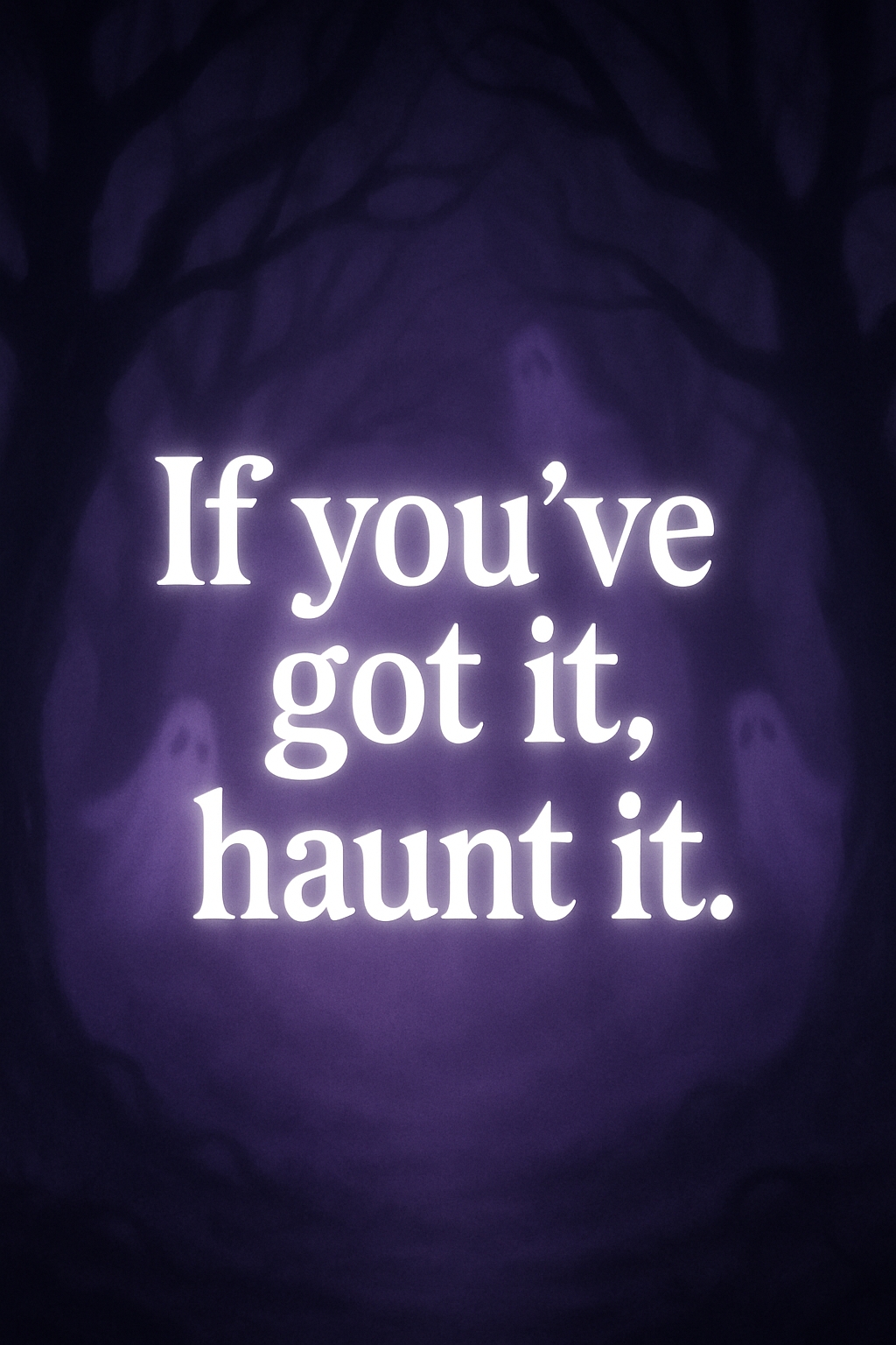 Glowing Spooky Haunt It Text with Ghostly Forest Scene Mobile Wallpaper