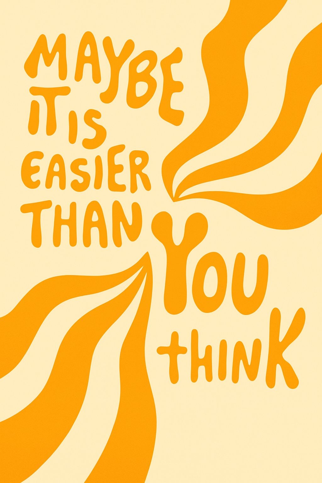 Motivational Retro Quote: Easier Than You Think T-Shirt