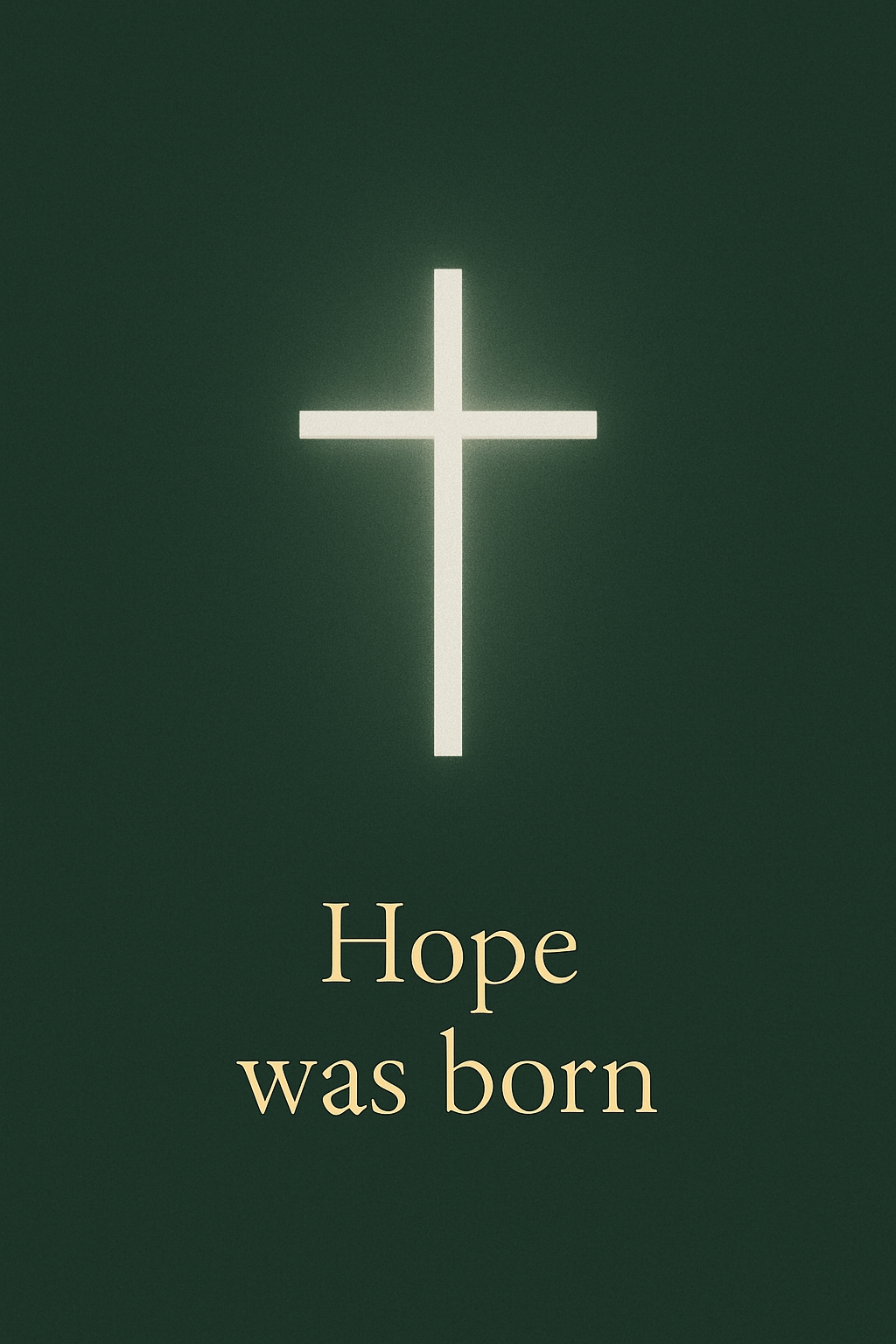 Minimalist Hope Was Born Cross Design for Elegant Invitation Cards & Invites