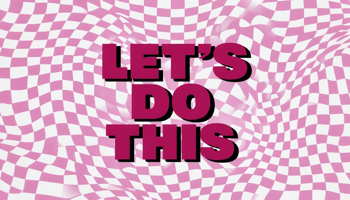 Empowering Let's Do This Graphic Design with Checkered Background Virtual Backgrounds