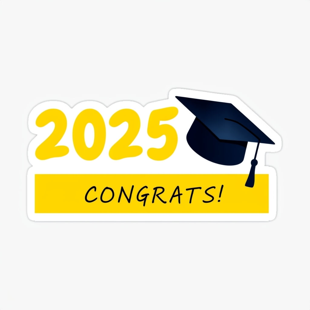 Bold 2025 Graduation Congrats Sticker Design with Graduation Cap