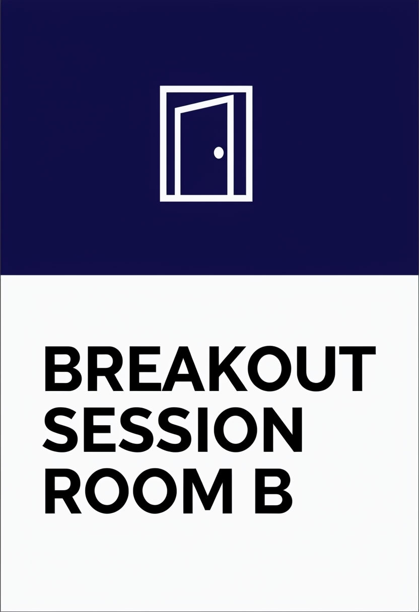 Minimalist Exit Sign for Breakout Session Room B Design Event Sign
