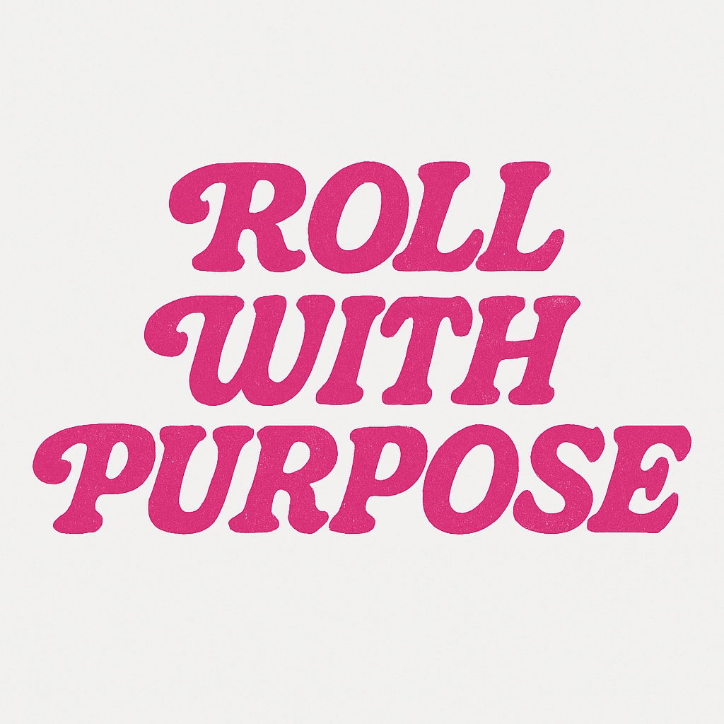 Roll With Purpose Motivational Graphic Design Mug