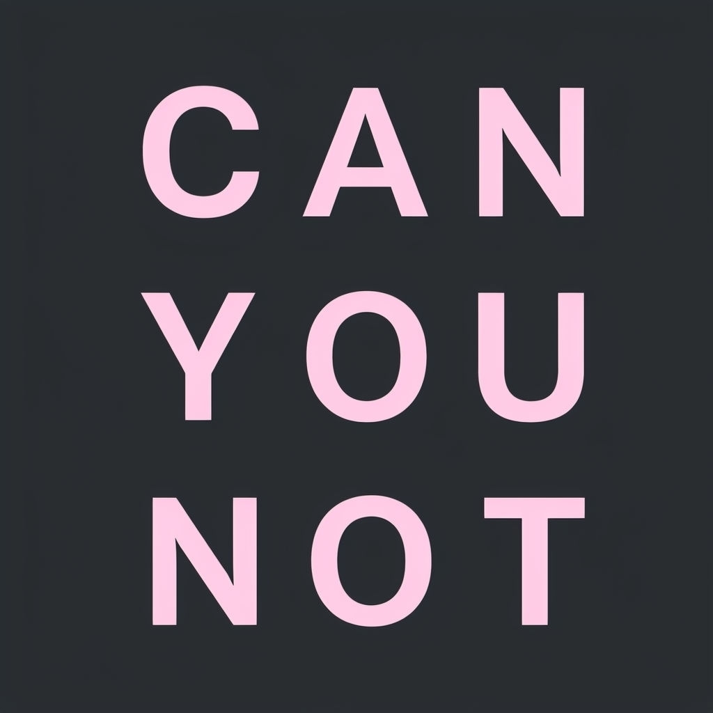 Minimalist Pink 'Can You Not' Typography Hat Design