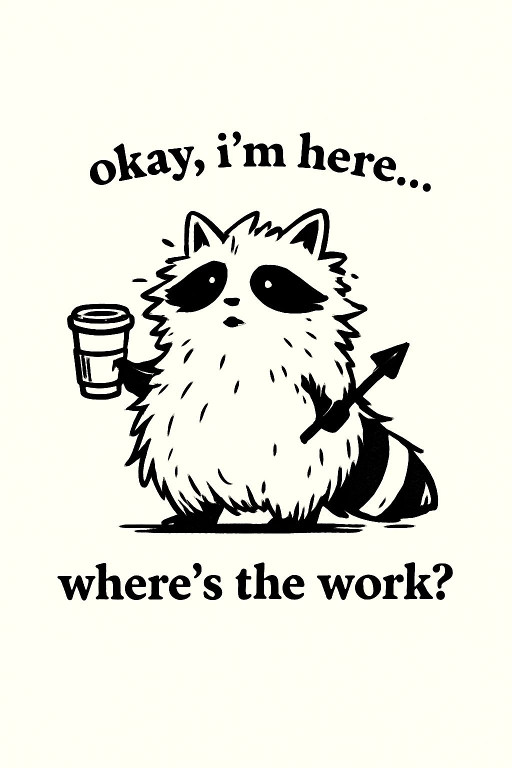 Playful Raccoon with Coffee and Humor T-Shirt