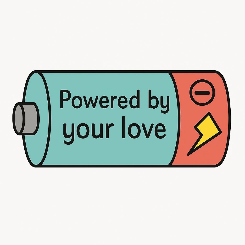 "Uplifting Battery Icon with 'Powered by Your Love' Sticker"