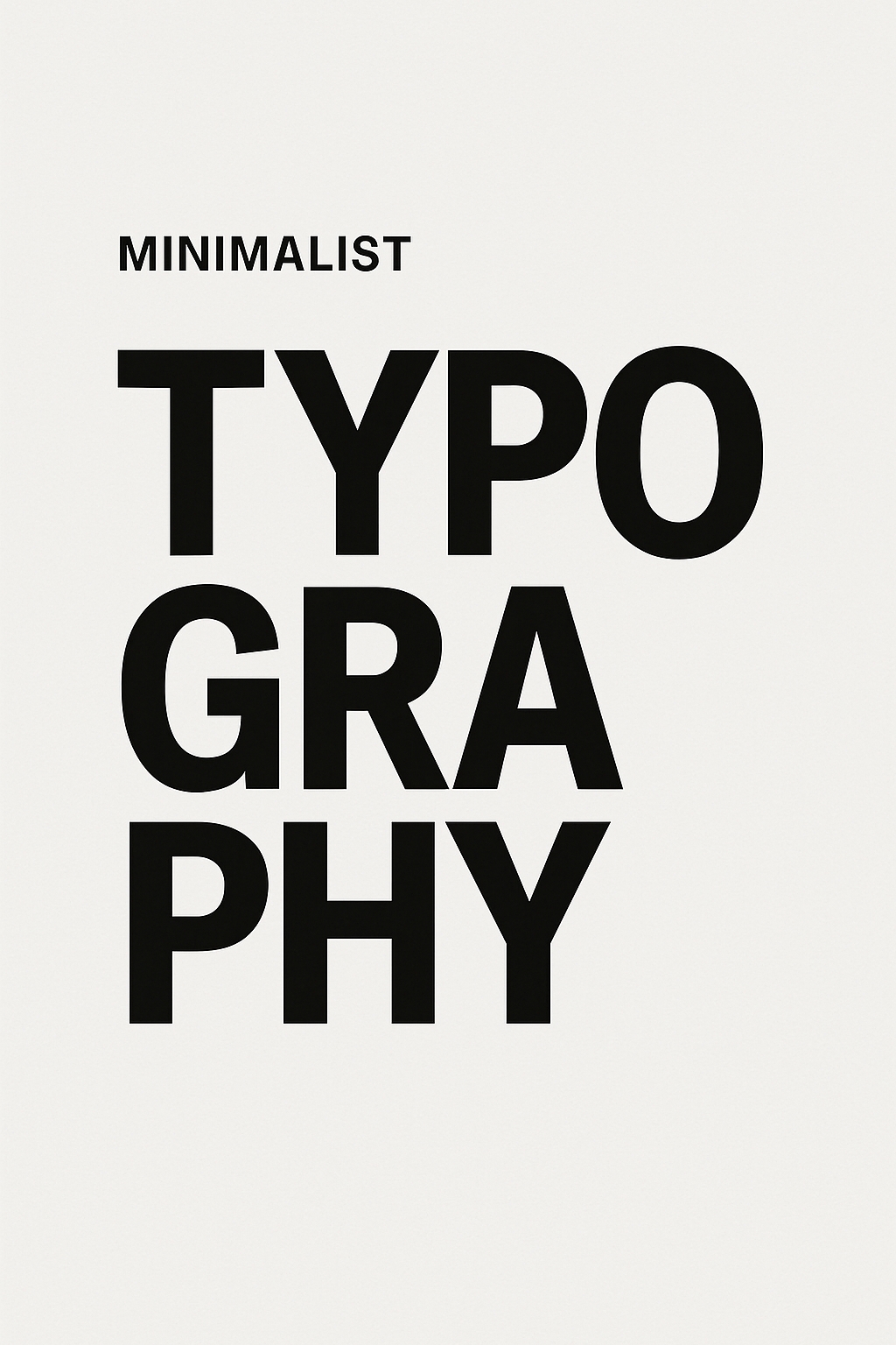 Minimalist Typography Design with Bold Black Text Poster