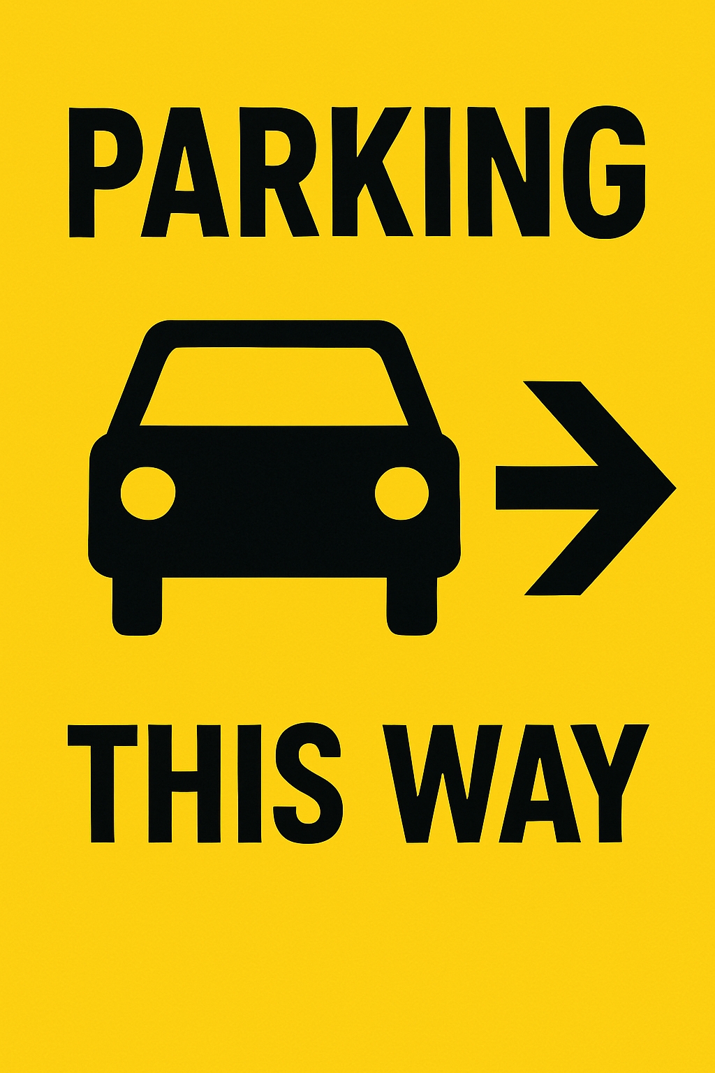 Bright Yellow Parking Sign with Car Icon and Arrow Direction Event Sign