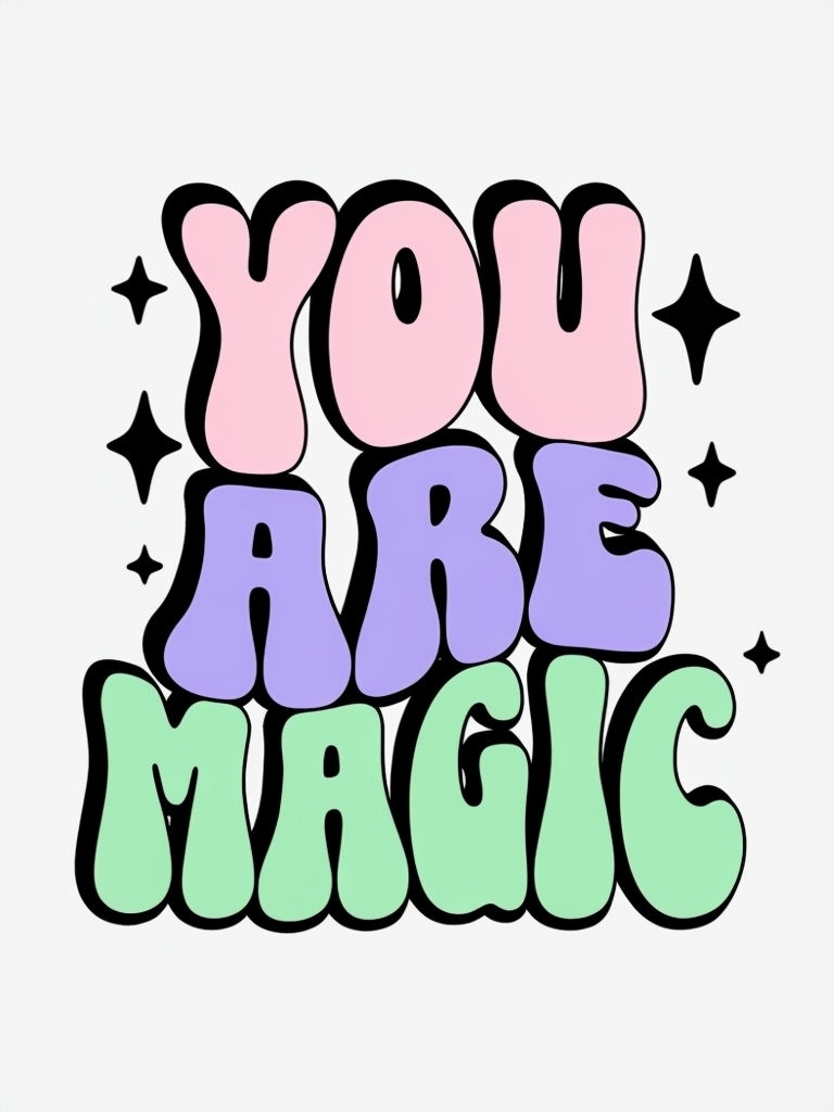 You Are Magic Motivational Colorful Lettering Poster