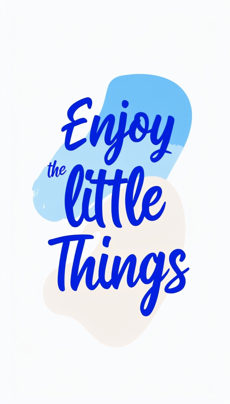 Enjoy the Little Things Minimalist Motivational Phone Case Cover