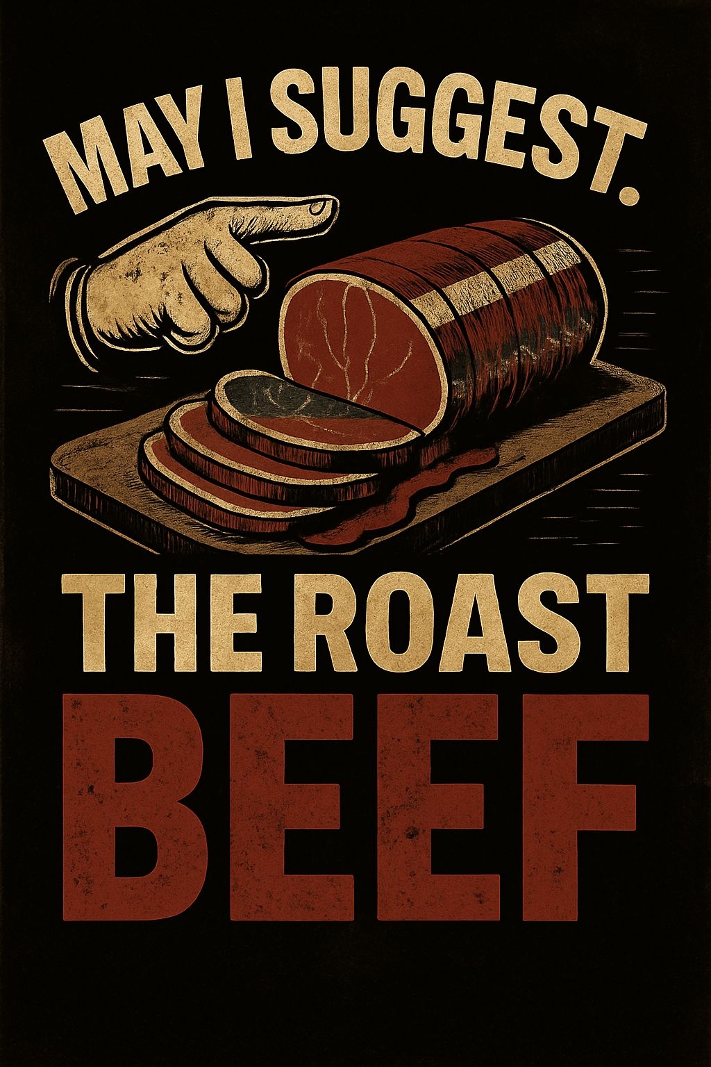 Vintage Roasted Beef Suggestion Retro T-Shirt