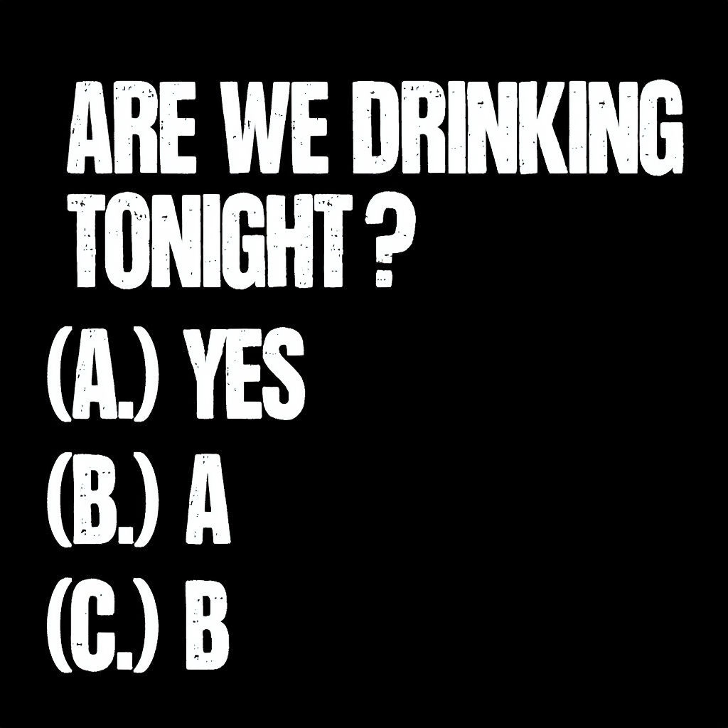 Humorous Drinking Question and Answer Sticker Design