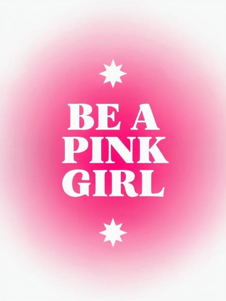 Be A Pink Girl Minimalist Motivational Design Poster