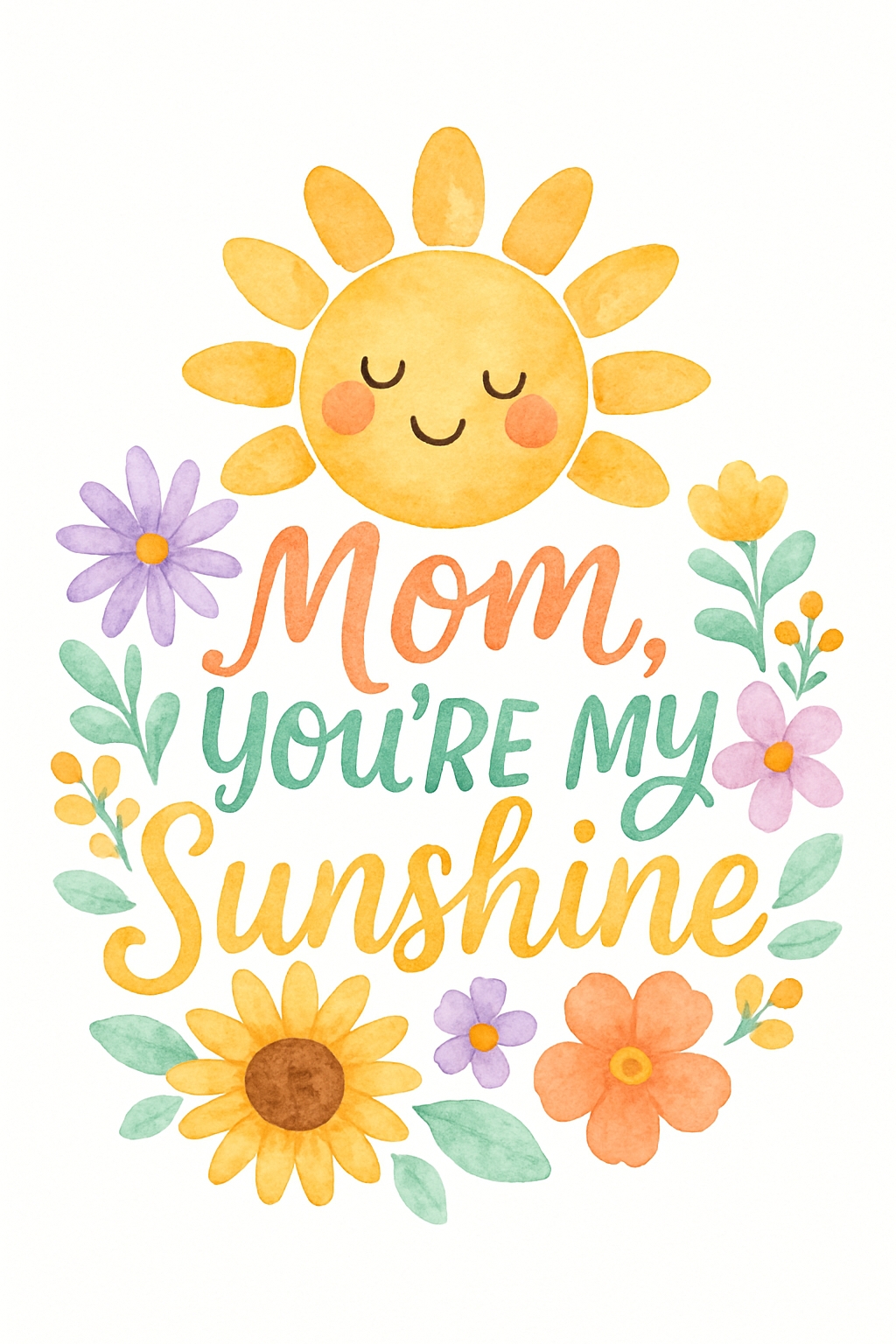 Cheerful Mom You're My Sunshine Watercolor T-Shirt