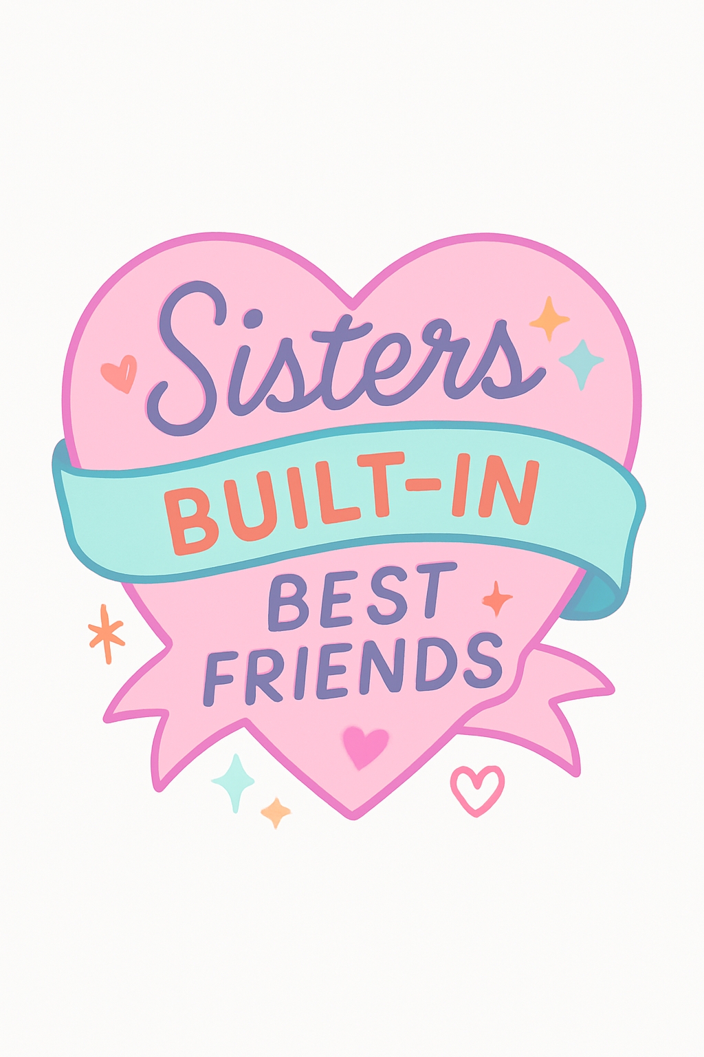 Colorful Heart-Shaped Sisters Badge Illustration for Friendship Card