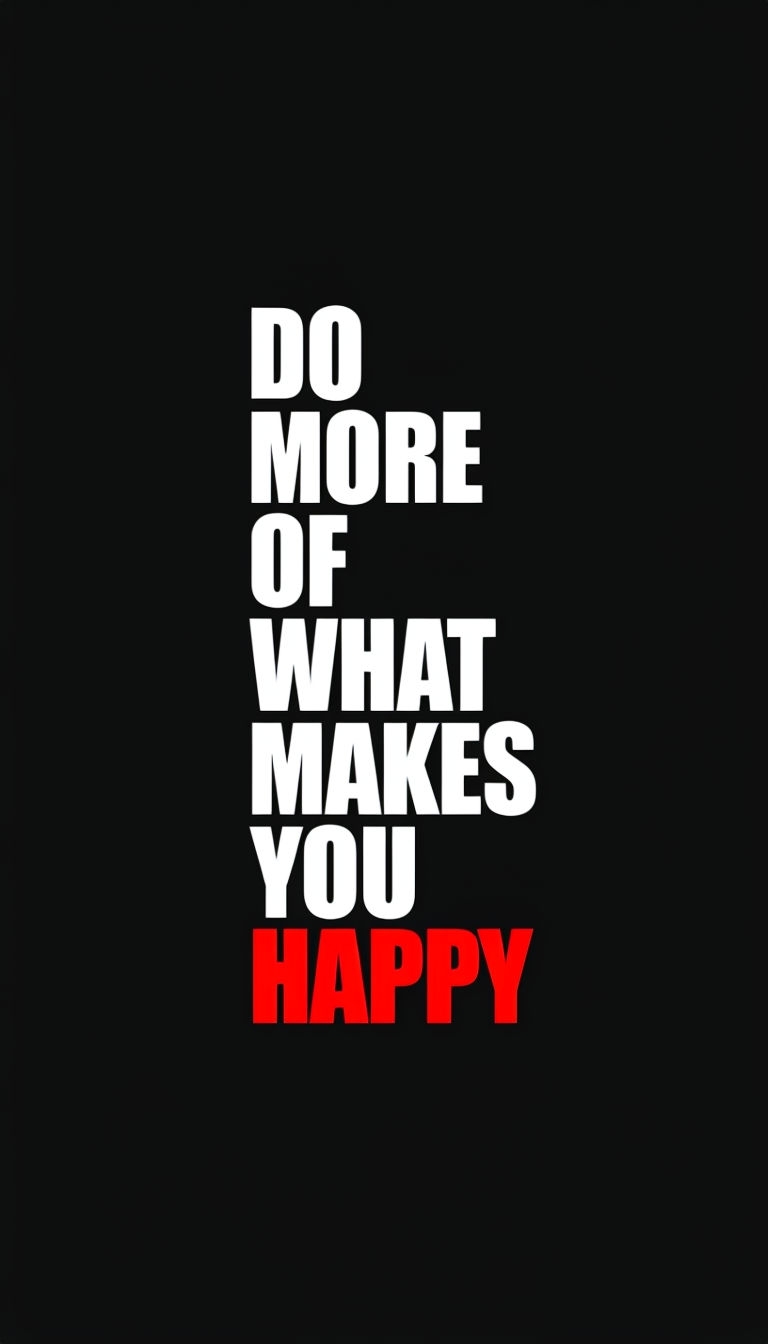 Bold Minimalist Motivational Design with Happiness Message Mobile Wallpaper
