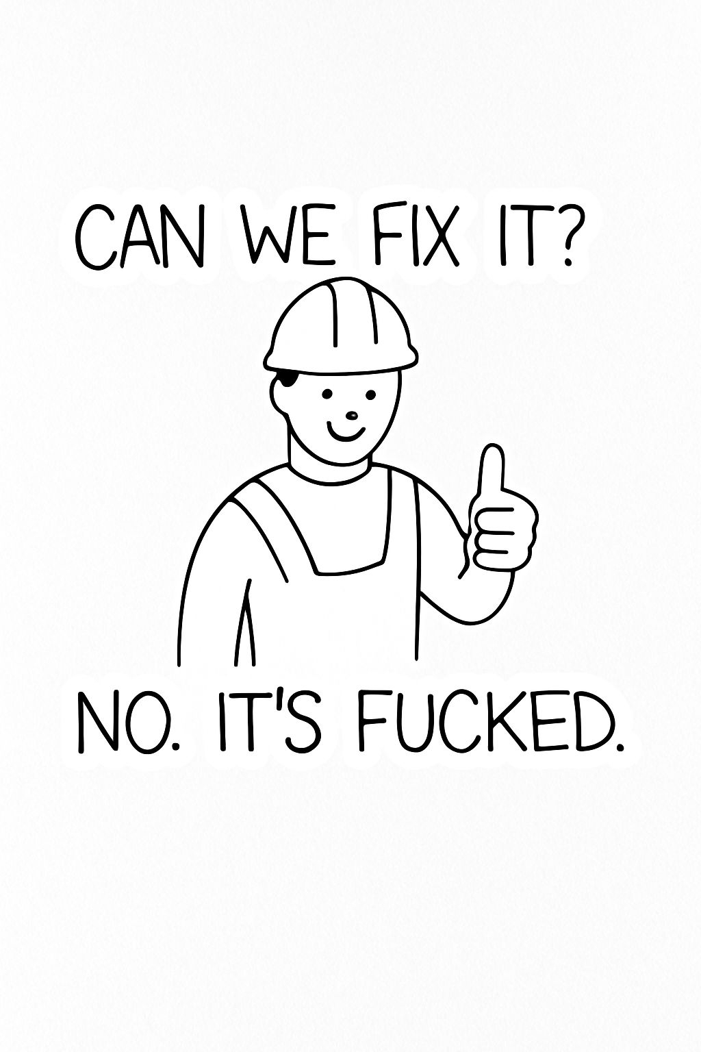 Humorous Minimalist Construction Worker Line Drawing Poster