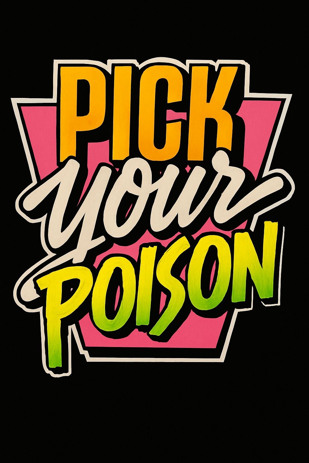 Bold Retro Pick Your Poison Graphic T-shirt