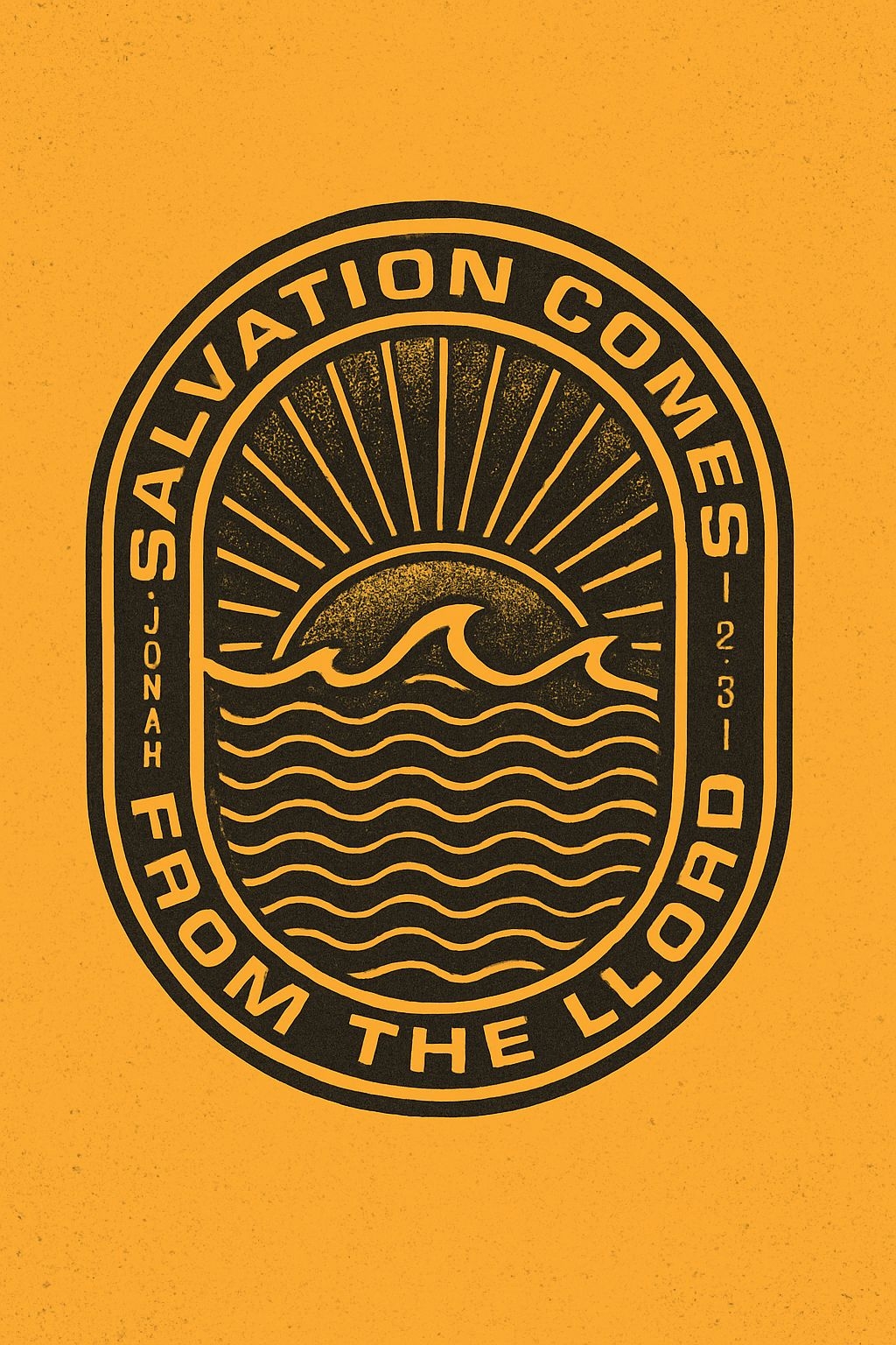 Vintage Salvation Comes From The Lord T-shirt Design