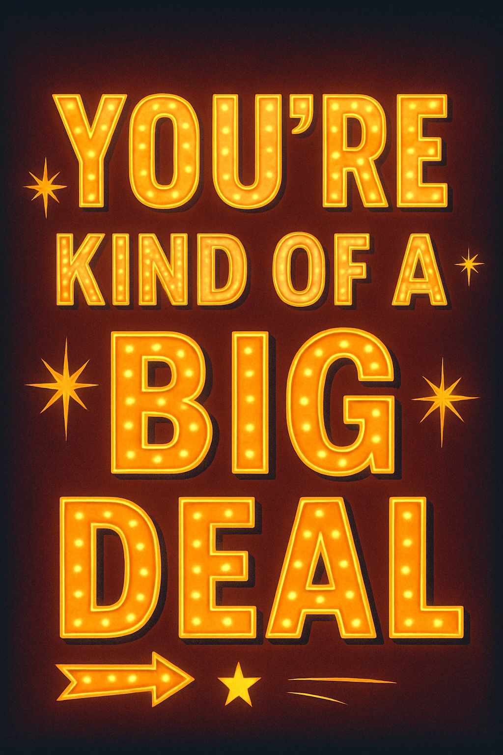 You're Kind of a Big Deal Retro Typography Card Design Card