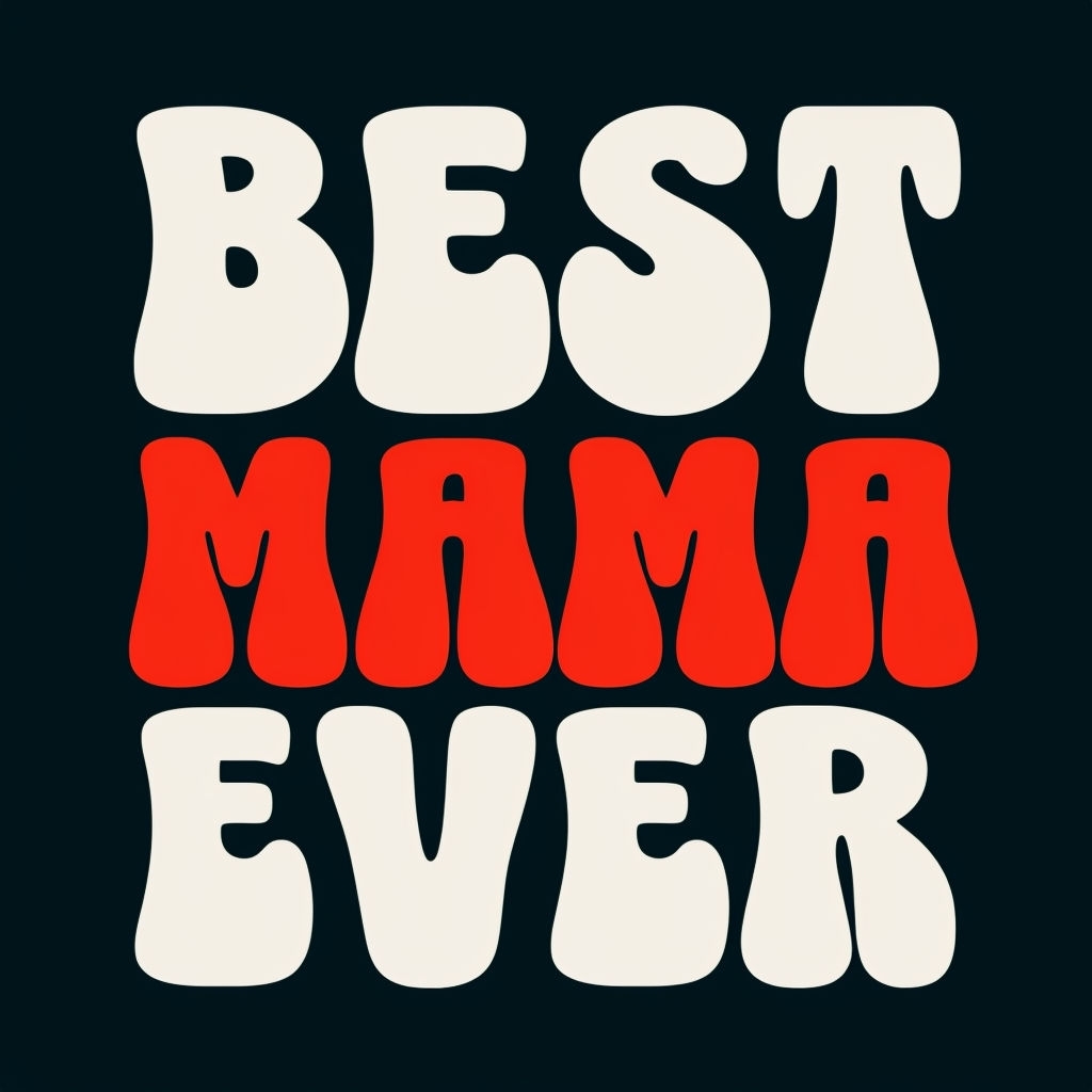 Bold Retro 'Best Mama Ever' Typography Sticker