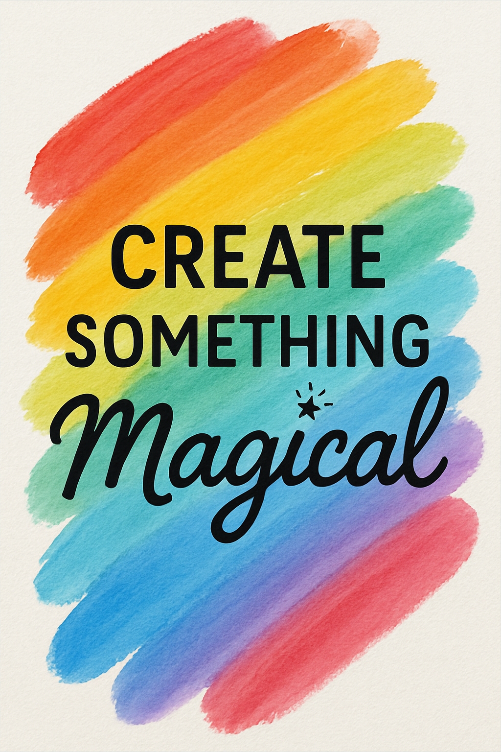 Vibrant Rainbow Brushstrokes with Motivational Quote Artwork for Event Signs