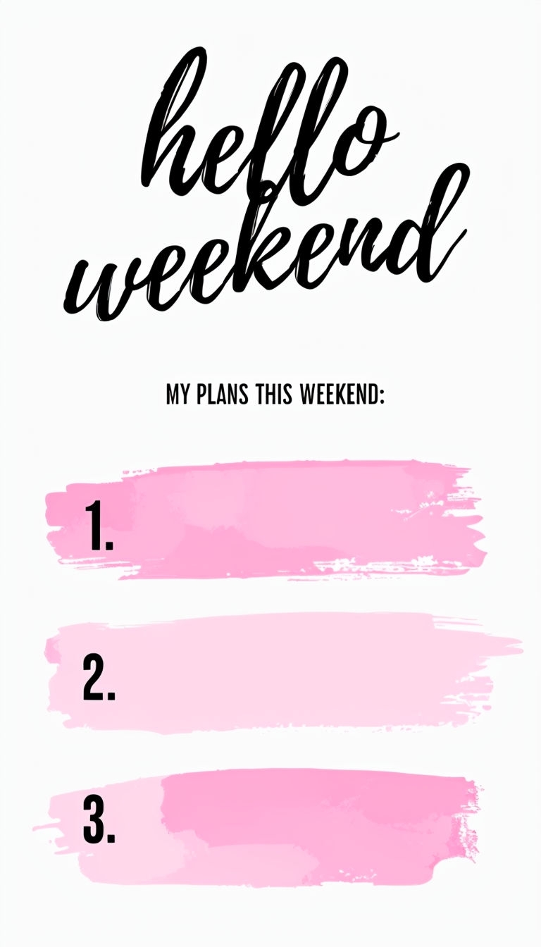 Hello Weekend Inspirational Graphic Design for Plans Social Media Post