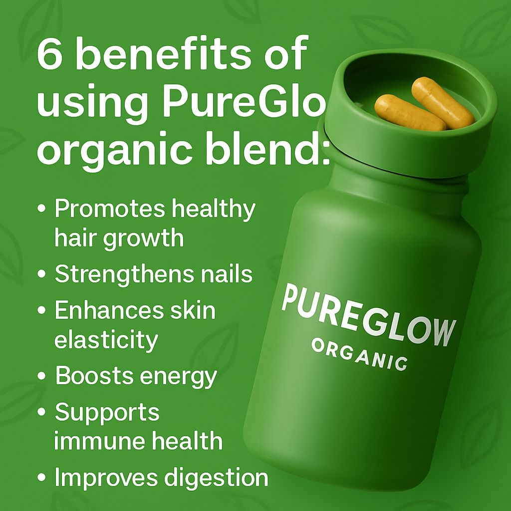 Vibrant PureGlo Organic Blend Benefits Promotion Poster