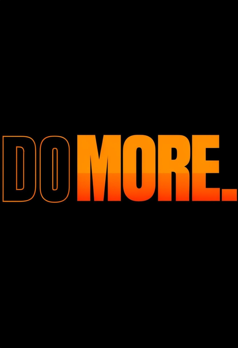 Bold Modern "DO MORE" Motivational Typography Poster