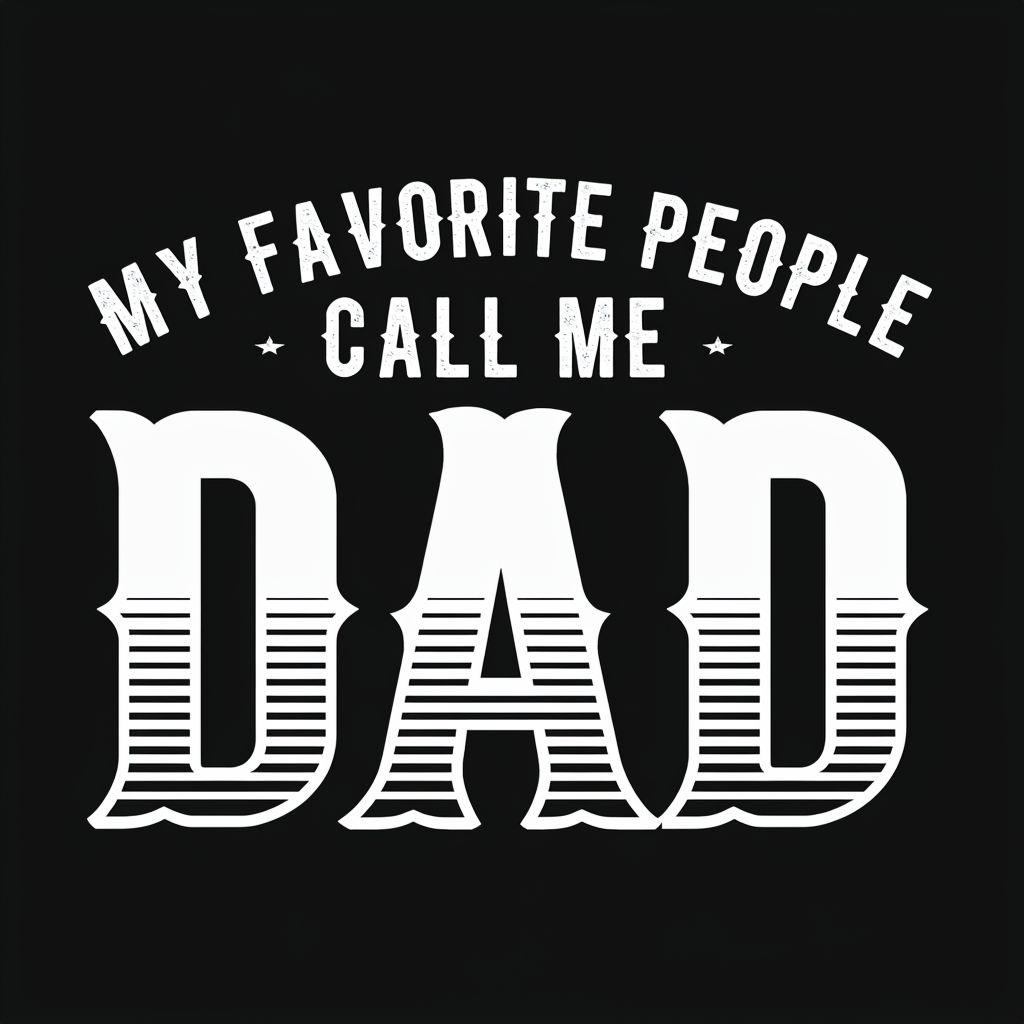 Vintage Bold 'My Favorite People Call Me Dad' T-Shirt