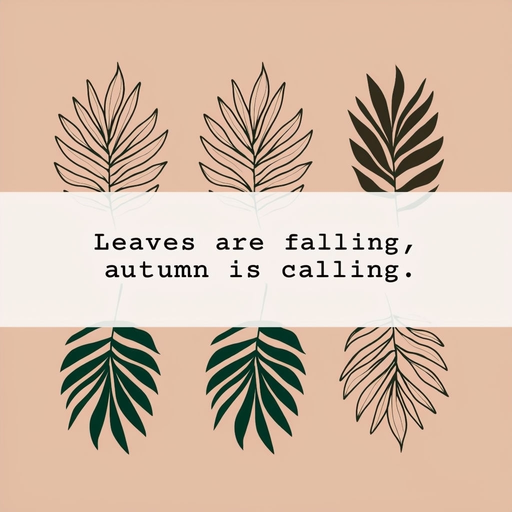 Elegant Autumn Leaves with Quote Design for Social Media Post