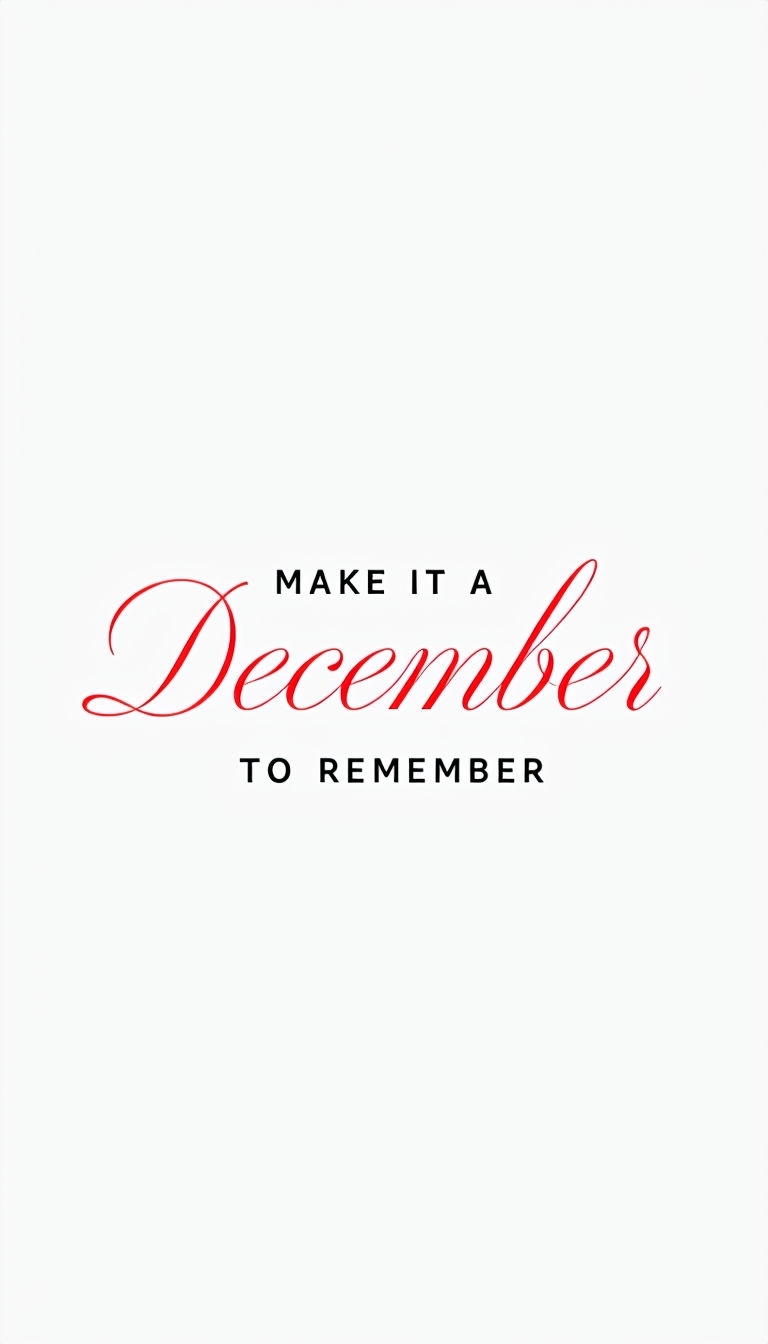 Make It A December To Remember Minimalist Motivational Poster