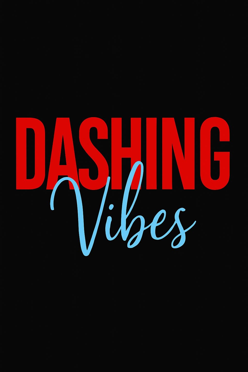 Dashing Vibes Minimalist Typography Design T-Shirt