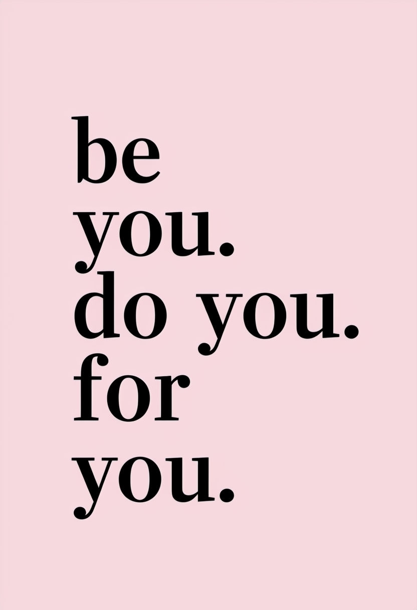 Empowering Minimalist Typographic Art for Self-Care Poster