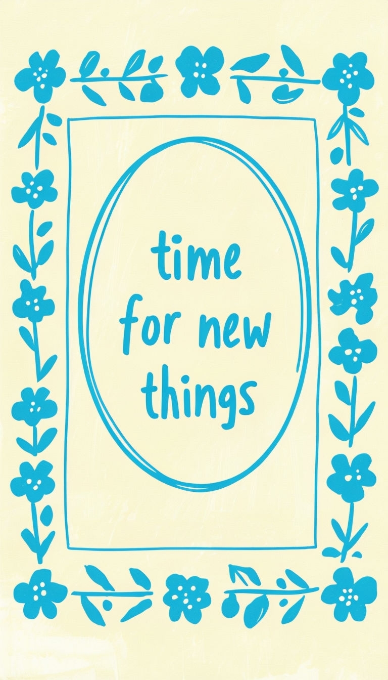 Time for New Things Motivational Quote Floral Poster