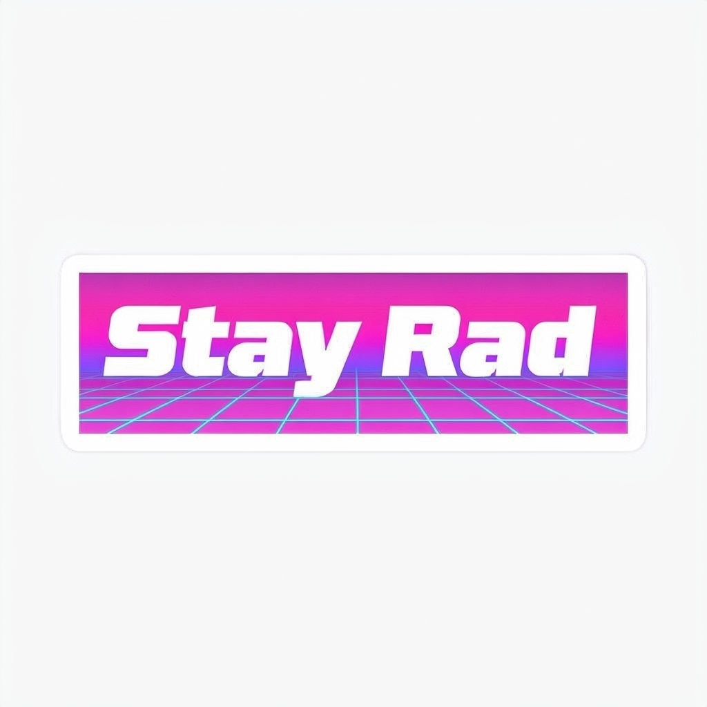 Vibrant Stay Rad 80s Synthwave Gradient Sticker